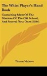 Thomas Mathews - The Whist Player's Hand Book