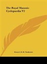 Kenneth R. H. Mackenzie - The Royal Masonic Cyclopaedia V2