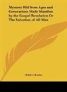 Charles Chauncy - Mystery Hid from Ages and Generations Made Manifest by the Gospel Revelation Or The Salvation of All Men