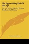 H. Grattan Guinness - The Approaching End Of The Age