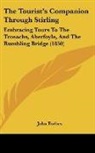 John Forbes - The Tourist's Companion Through Stirling