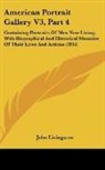 John Livingston - American Portrait Gallery V3, Part 4