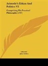 Aristotle, John Gillies - Aristotle's Ethics And Politics V2