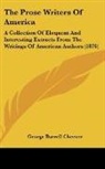 George Barrell Cheever - The Prose Writers Of America