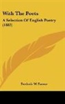 Frederic W. Farrar - With The Poets