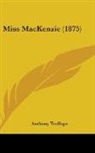 Anthony Trollope - Miss Mackenzie (1875)