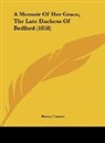 Henry Tattam - A Memoir Of Her Grace, The Late Duchess Of Bedford (1858)