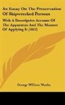 George William Manby - An Essay On The Preservation Of Shipwrecked Persons