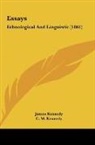 James Kennedy, C. M. Kennedy - Essays