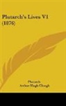 Plutarch, Arthur Hugh Clough - Plutarch's Lives V1 (1876)