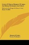 Margaret Of Anjou, Thomas Beckington, Cecil Monro - Letters Of Queen Margaret Of Anjou And Bishop Beckington And Others