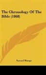 Samuel Sharpe - The Chronology Of The Bible (1868)
