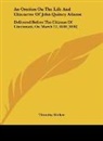 Timothy Walker - An Oration On The Life And Character Of John Quincy Adams