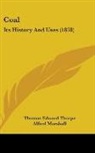 Alfred Marshall, Louis Compton Miall, Thomas Edward Thorpe - Coal