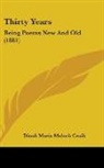 Dinah Maria Mulock Craik - Thirty Years