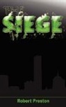Robert Preston - The Siege