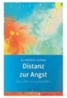 Elisabeth Lukas - Distanz zur Angst