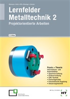 Marti Bissinger, Martin Bissinger, Werne Glocker, Werner Glocker, Robert Hönmann, Manfred Riss... - Lernfelder Metalltechnik 2