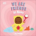 Sue Downing - We Are Friends: At Home