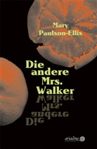 Mary Paulson-Ellis, Kathrin Bielfeldt - Die andere Mrs. Walker
