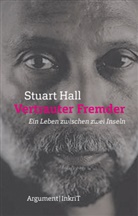 Stuart Hall, Ronald Gutberlet - Vertrauter Fremder