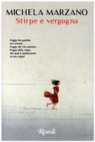 Michela Marzano - Stirpe e vergogna