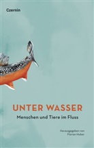 Floria Huber, Florian Huber - Unter Wasser