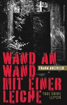Frank Kreisler, Christiane Eisler - Wand an Wand mit einer Leiche