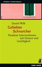 Daniel Wilk - Geliebter Schnarcher