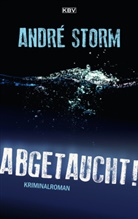 André Storm - Abgetaucht!