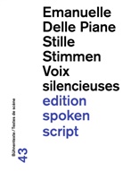 Emanuelle Delle Piane, Samuel Machto - Stille Stimmen / Voix silencieuses