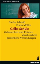 Erwin Müller, Stefan Schmid - Gelbe Schule