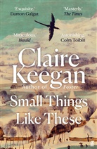 Claire Keegan, Keegan Claire - Small Things Like These