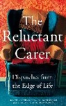 The Reluctant Carer - The Reluctant Carer
