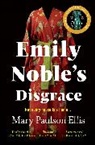 Mary Paulson-Ellis, Paulson-Ellis Mary - Emily Noble's Disgrace