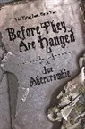 Joe Abercrombie, Abercrombie Joe - Before They Are Hanged