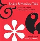 Michael Arendt, Michael Arndt, Arndt Michael - Snails and Monkey Tails
