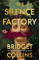 Bridget Collins, Collins Bridget - The Silence Factory