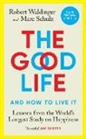 Marc Schulz, Robert Waldinger - The Good Life