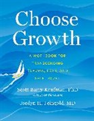 Jordyn Feingold, Scott Barry Kaufman, Kaufman Scott Barry - Choose Growth