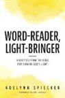 Adelynn Spiecker - Word-Reader, Light-Bringer