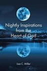 Lisa C. Miller - Nightly Inspirations from the Heart of God