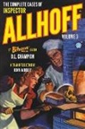 D. L. Champion - The Complete Cases of Inspector Allhoff, Volume 3