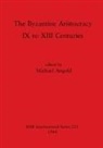 Michael Angold - The Byzantine Aristocracy