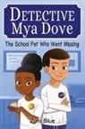 Zuni Blue - The School Pet Who Went Missing