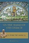 St Robert Bellarmine, St. Robert Bellarmine - On the Marks of the Church