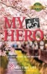 Christine Lee - My Hero