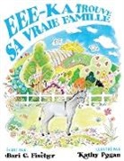 Bari Fischer - Eee-Ka Trouve Sa Vraie Famille