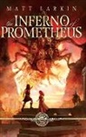 Matt Larkin - The Inferno of Prometheus