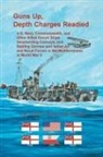 David Bruhn - Guns Up, Depth Charges Readied